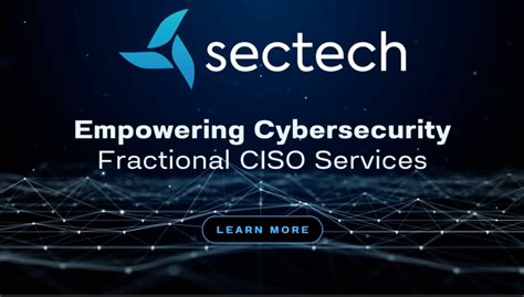 Sectech Insights Empowering Cybersecurity Sectech S Fractional Ciso