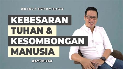 Kebesaran Tuhan Kesombongan Manusia Ayub Petrus Kwik Bible