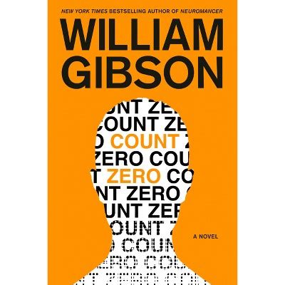 Count Zero - (sprawl Trilogy) By William Gibson (paperback) : Target