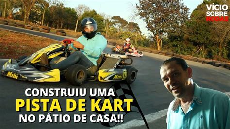 Construiu Uma Pista De Kart No P Tio De Casa Divers O Garantida