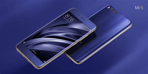 Xiaomi Mi6 Sells Out in a Few Hours – Company Has No Plans to Introduce ...