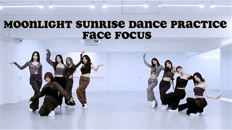 Twice Moonlight Sunrise Dance Practice Face Focus YouTube