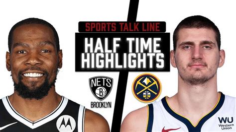 Nets Vs Nuggets HIGHLIGHTS Halftime NBA May 8 YouTube