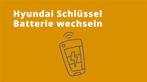 Hyundai Schl Ssel Batterie Wechseln Anleitung