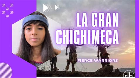 La Gran Chichimeca Tribes Of Mexico Fighting Abilities YouTube