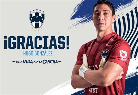 OFICIAL Hugo González deja de ser jugador de Rayados