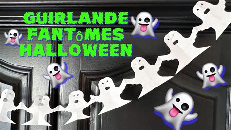 TUTO GUIRLANDE DE PAPIER FANTÔMES POUR HALLOWEEN DIY FACILE