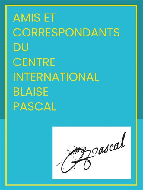 Accueil Amis Et Correspondants Du Centre International Blaise Pascal