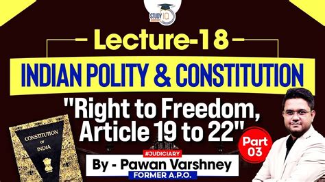 Indian Polity And Constitution Lecture Right To Freedom Article