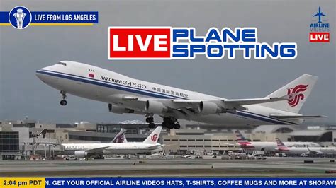 Live Plane Spotting At Los Angeles International Airport Lax Youtube