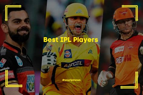 Best IPL Players Top IPL Players By Performance