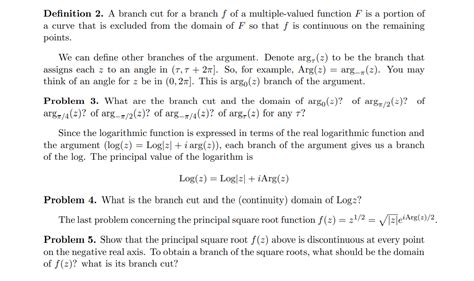 Definition 2. A branch cut for a branch f of a | Chegg.com