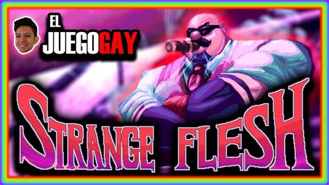 Strange Flesh Video Game Telegraph