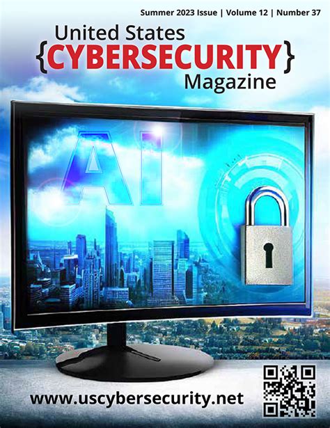 Summer 2023 United States Cybersecurity Magazine