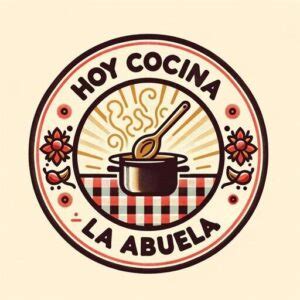 La Cocina De La Abuela Un Legado Vivo Comida Casera