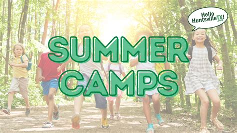 Summer Camps In Huntsville Texas News Events And Whats New In