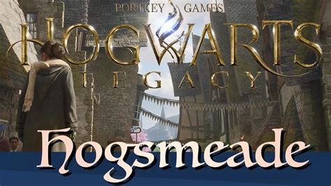 Hogsmeade Hogwarts Legacy Pt Live Let S Play