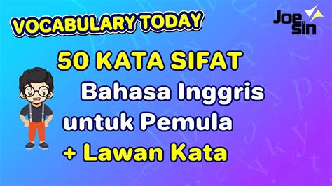 Kata Sifat Adjective Bahasa Inggris Beserta Lawan Katanya Antonim