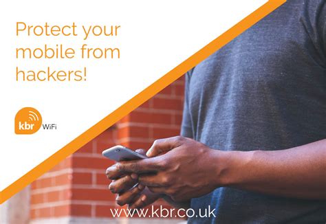 Protect Your Mobile From Hackers KBR