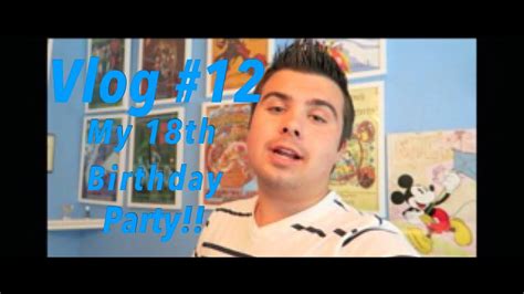 Vlog 12 My 18th Birthday Youtube