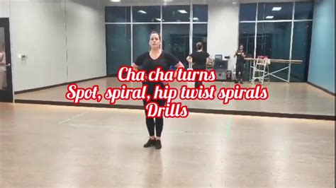 Cha Cha Notes Turns Spot Turn Spirals Pivots Youtube