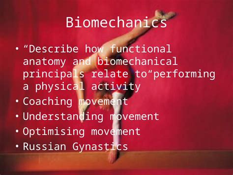 Ppt Biomechanics Describe How Functional Anatomy And Biomechanical