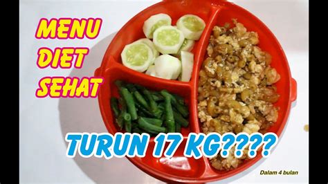 Menu Diet Sehat Menurunkan Berat Badan Tanpa Kelaparan Youtube