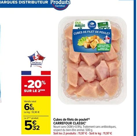 Promo Cubes De Fillets De Poulet Carrefour Classic Chez Carrefour