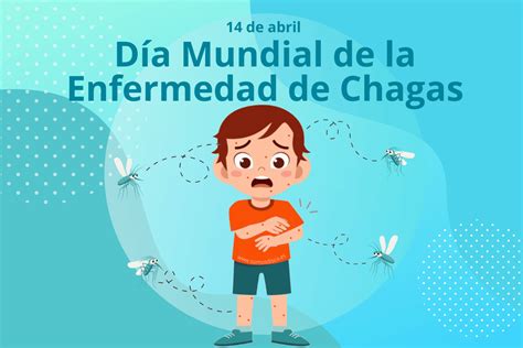 Día Mundial de la Enfermedad de Chagas 2024 Somosdisc