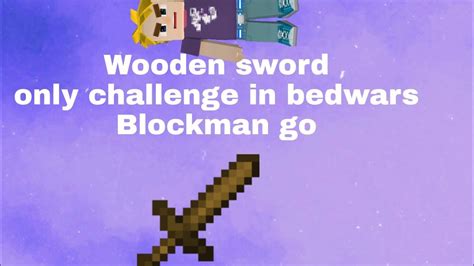 Blockman Go Bedwars Wooden Sword Only Challenge Hard Youtube