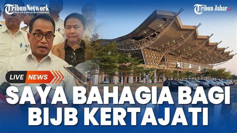 Bijb Kertajati Majalengka Resmi Beroperasi Penuh Hari Ini Menhub Saya