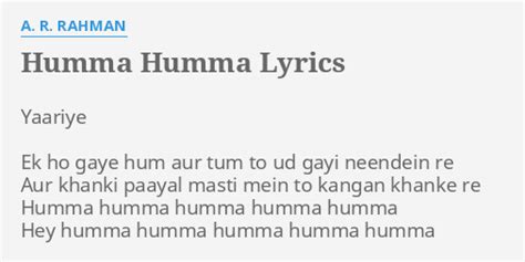 Humma Humma Lyrics By A R Rahman Yaariye Ek Ho Gaye