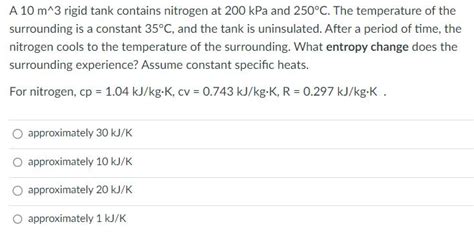 Solved A 10 M 3 Rigid Tank Contains Nitrogen At SolutionInn