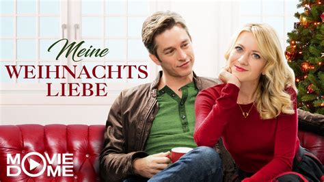 Meine Weihnachtsliebe Romantischer Weihnachtsfilm Ganzer Film