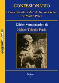 Confesionario Compendio del Libro de las confesiones de Martín Pérez