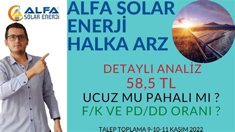 ALFA SOLAR ENERJİ HALKA ARZ ALFA SOLAR ENERJİ YENİ HALKA ARZ