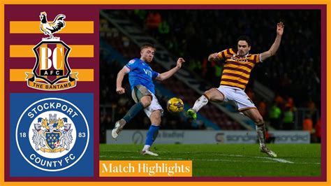 Match Highlights Bradford City V Stockport County Youtube