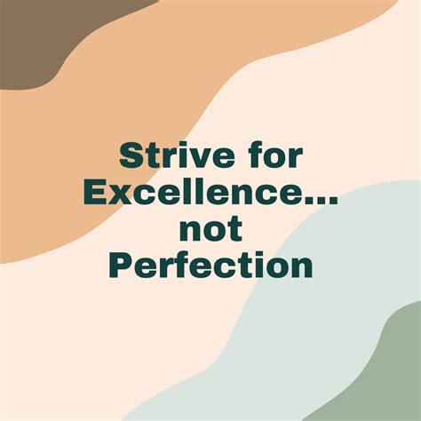 Pursuing Excellence Quotes