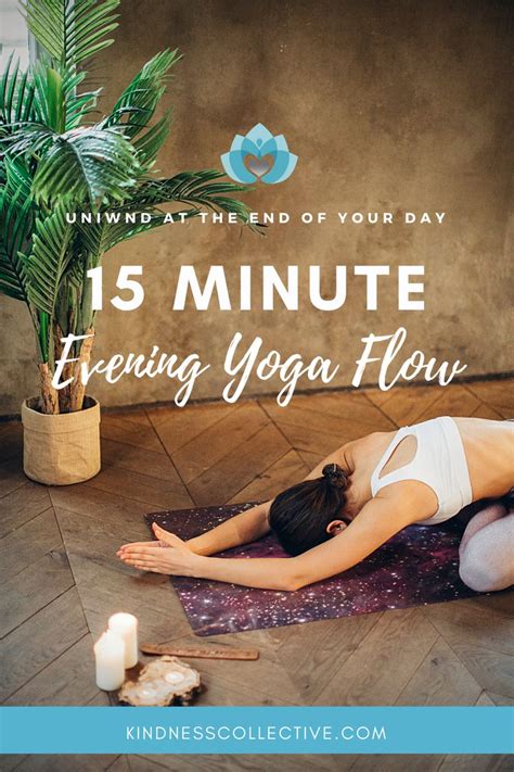 Bedtime Yoga 15 Minute Flow To End Your Day Bedtime Yoga Yoga