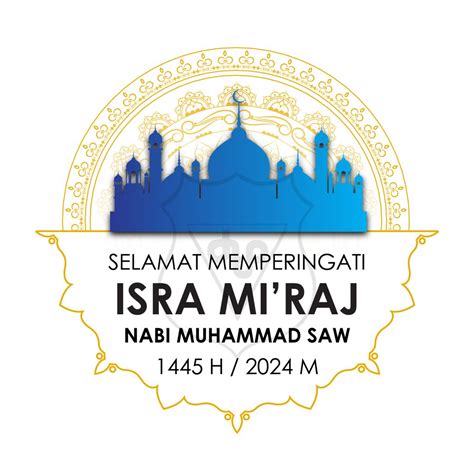 Apa Makna Di Balik Peringatan Isra Mi Raj Tahun 1445 H 2024 M PT