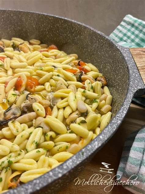 Cavatelli Fagioli E Cozze Ricetta Tipica Mollichedizucchero