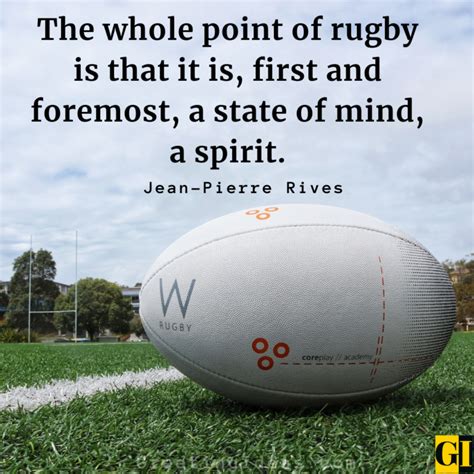 40 Powerful Rugby Quotes For Their Die Hard Fans