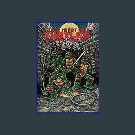 Stream Pdf Teenage Mutant Ninja Turtles The Ultimate Collection