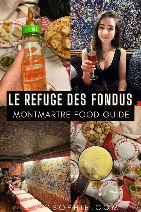 Le Refuge Des Fondus Montmartre S Famous Fondue Restaurant Fondue