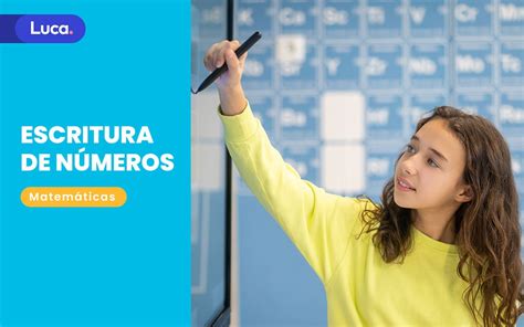 Escritura De Números ¿cómo Se Hace