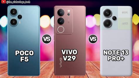 Redmi Note 13 Pro Plus Vs Poco F5 Vs Vivo V29 Comparison⚡price