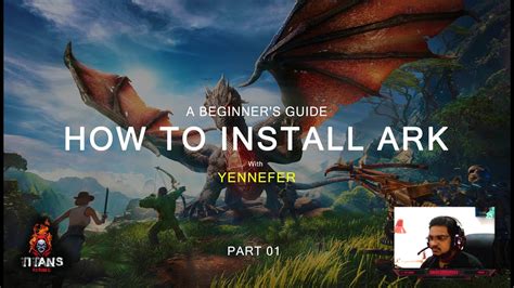 How To Install Ark Beginner S Guide Ark Survival Evolved Part