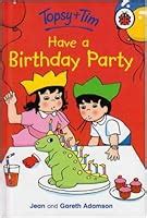 Topsy+Tim Have a Birthday Party by Jean Adamson