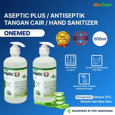 Jual ASEPTIC PLUS 500ML ONEMED ANTISEPTIK TANGAN CAIR HAND SANITIZER