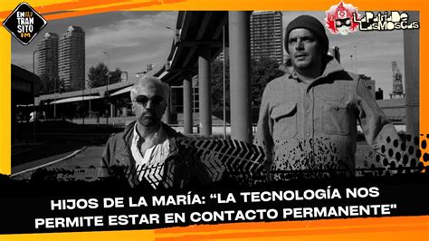 Hijos De La Mar A La Tecnolog A Nos Permite Estar En Contacto